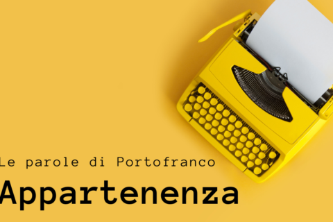 Le parole di Portofranco appartenenz.